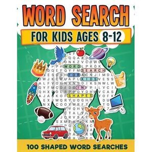 Word Search For Kids Ages 8-12 100 Fun Shaped Word Search Puzzles Childrens Acti